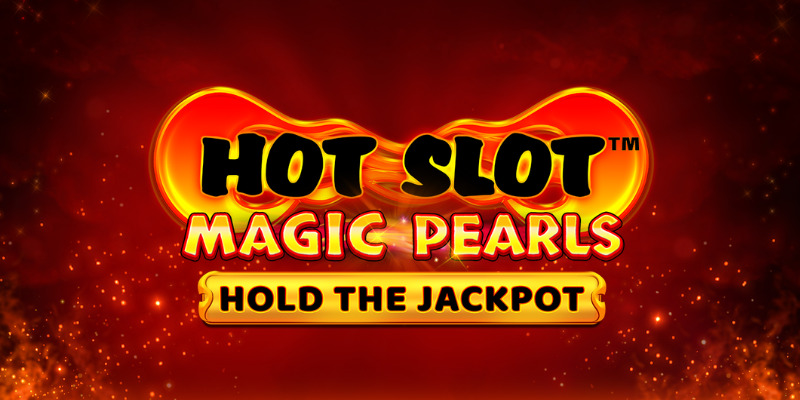Hot Slot: Magic Pearls - First Look & Verdict