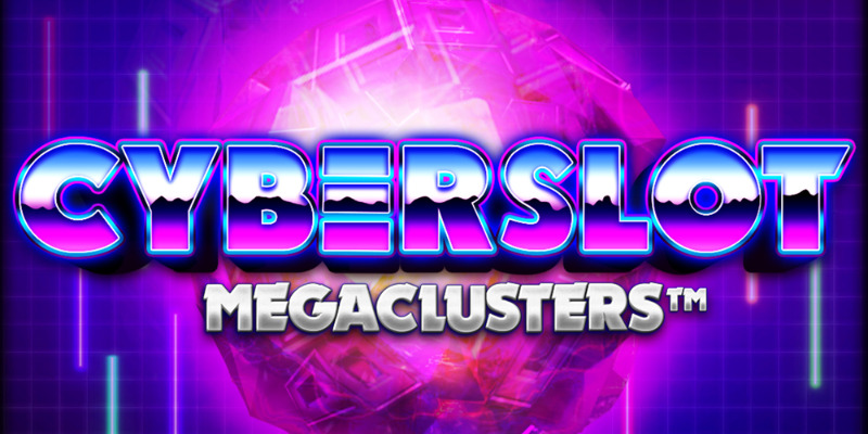 Cyberslot Megaclusters Review: Is This Slot Worth the Hype?