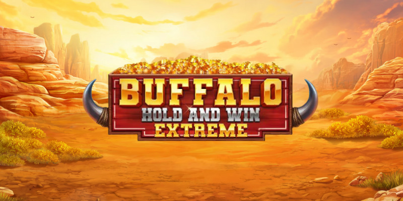 Buffalo Hold & Win Extreme Slot Review: Back to the Wild West?