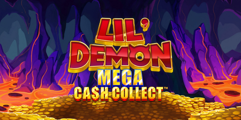 Lil' Demon: Mega Cash Collect - Quick Slot Take