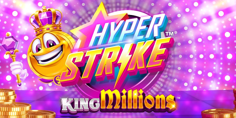 Hyper Strike King Millions Slot: Low Volatility Chasing Millions?