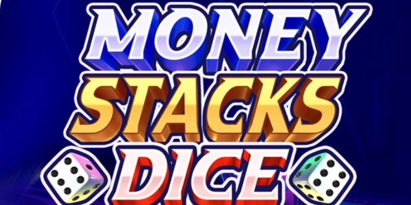 Money Stacks Dice: Quick Slot Take