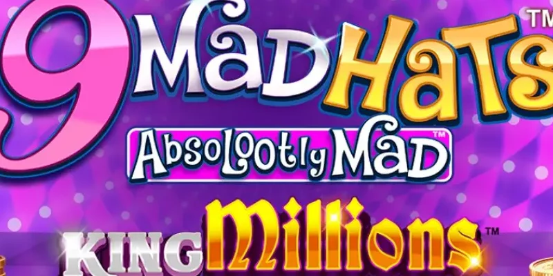9 Mad Hats King Millions Slot Review: Chasing Millions in Wonderland?