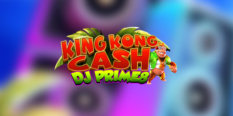 King Kong Cash DJ Prime8: Slot Review - Is It Funky Fresh or Just Monkey Business?