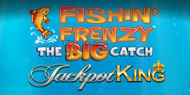 Fishin' Frenzy The Big Catch Jackpot King: Honest Slot Review