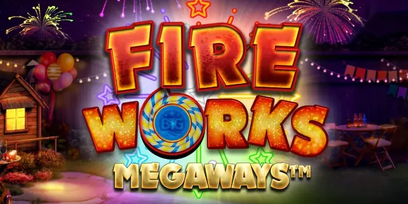 Fireworks Megaways Slot: Hands-On Review
