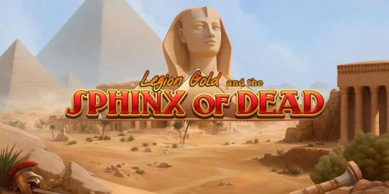 Legion Gold and the Sphinx of Dead Slot: Egypt Again? Let's See.